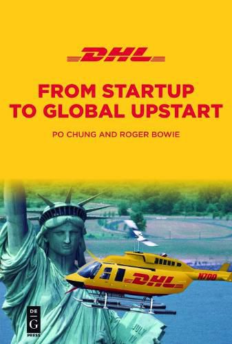 Cover image for DHL: From Startup to Global Upstart