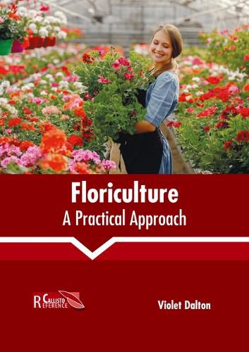Cover image for Floriculture: A Practical Approach