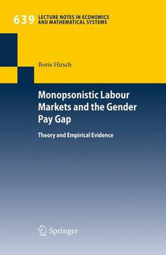 Cover image for Monopsonistic Labour Markets and the Gender Pay Gap: Theory and Empirical Evidence