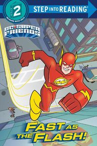 Cover image for Fast as the Flash! (DC Super Friends)