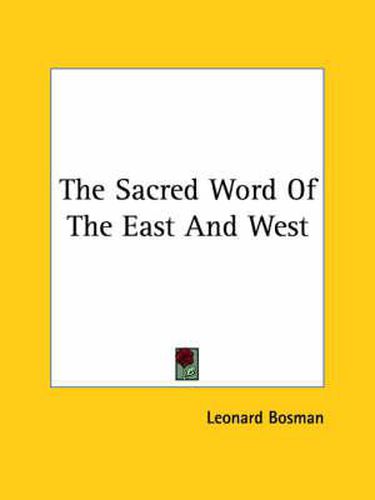 Cover image for The Sacred Word of the East and West