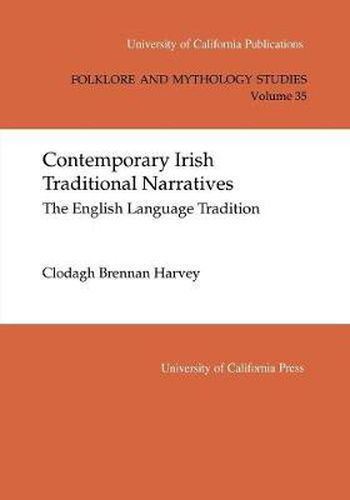 Cover image for Contemporary Irish Traditional Narrative: The English Language Tradition