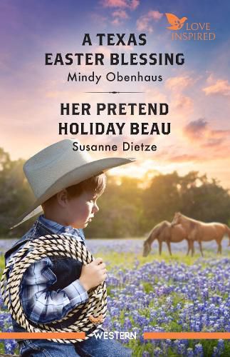 Cover image for A Texas Easter Blessing/Her Pretend Holiday Beau