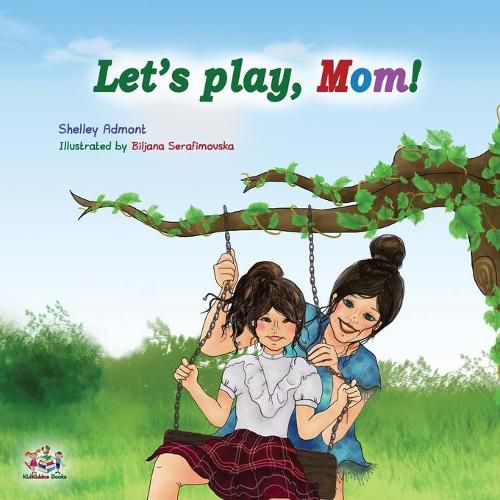 Let's play, Mom!: Children's Bedtime Story