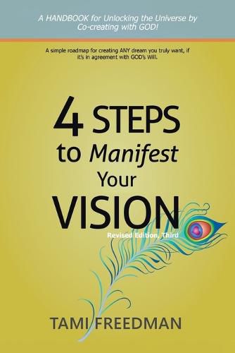 Cover image for 4 Steps to Manifest Your Vision: Revised Edition, Third
