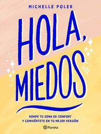 Cover image for Hola, Miedos