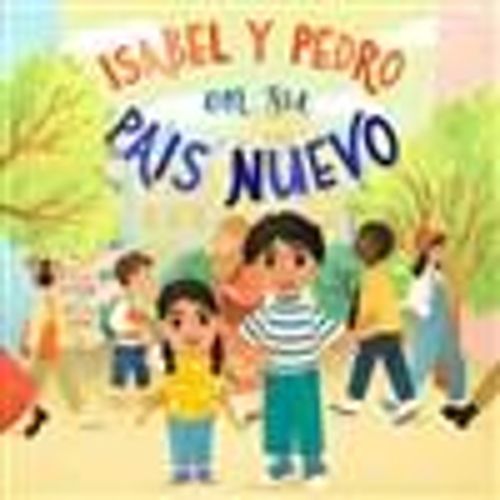 Cover image for Isabel y Pedro en su Pais Nuevo