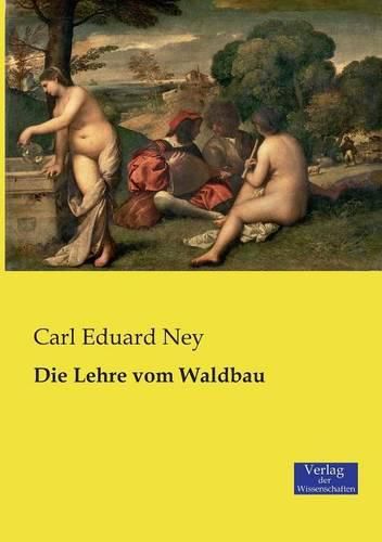 Cover image for Die Lehre vom Waldbau