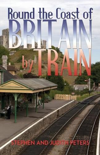 Cover image for Round the Coast of Britain by Train