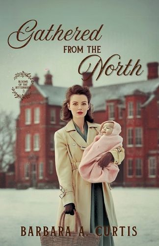 Cover image for Gathered from the North