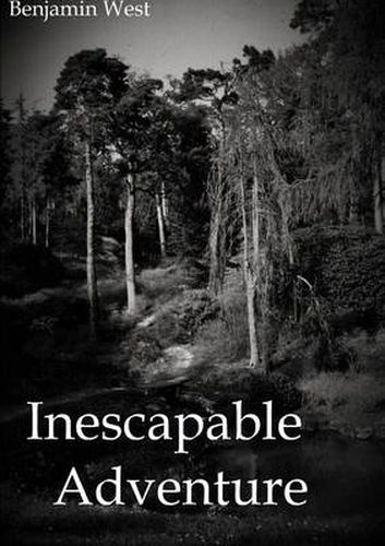 Inescapable Adventure