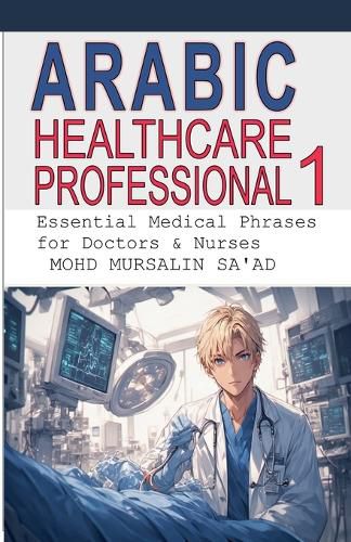 Cover image for Arabic for Healthcare Professional 1