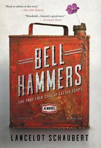 Cover image for Bell Hammers: The True Folk Tale of Little Egypt, Illinois