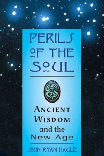 Cover image for Perils of the Soul: Ancient Wisdom and the New Age