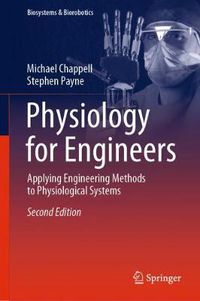 Cover image for Physiology for Engineers: Applying Engineering Methods to Physiological Systems