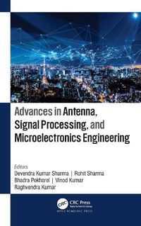 Cover image for Advances in Antenna, Signal Processing, and Microelectronics Engineering