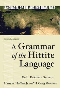 Cover image for A Grammar of the Hittite Language