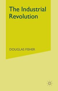 Cover image for The Industrial Revolution: A Macroeconomic Interpretation