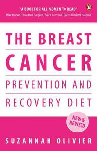 Cover image for The Breast Cancer Prevention and Recovery Diet