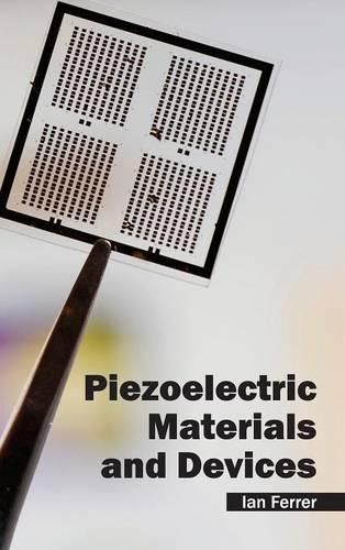 Cover image for Piezoelectric Materials and Devices