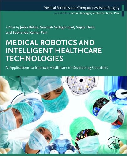 Cover image for Medical Robotics and Intelligent Healthcare Technologies