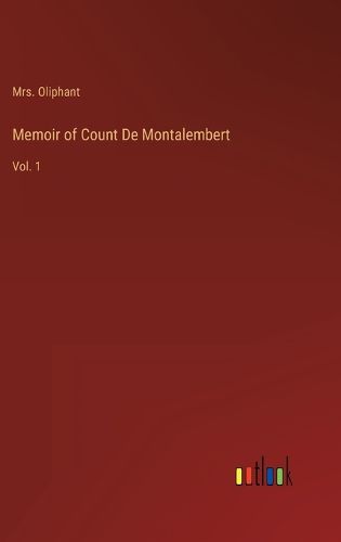 Cover image for Memoir of Count De Montalembert