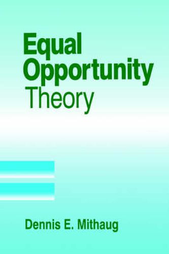 Cover image for Equal Opportunity Theory: Fairness in Liberty for All