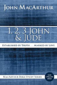 Cover image for 1, 2, 3 John and Jude: Established in Truth ... Marked by Love