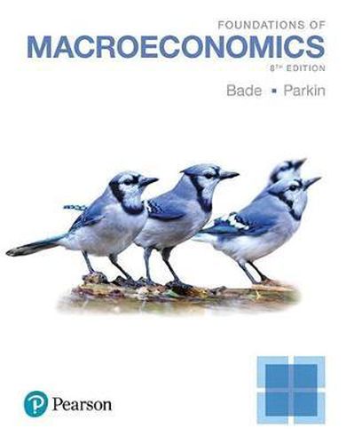 Foundations of Macroeconomics, Student Value Edition Plus Mylab Economics with Pearson Etext -- Access Card Package