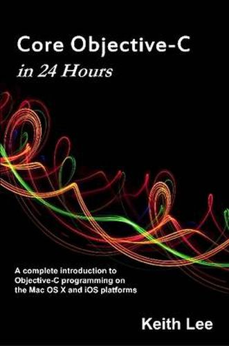 Cover image for Core Objective-C in 24 Hours