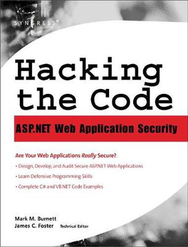 Cover image for Hacking the Code: Auditor's Guide to Writing Secure Code for the Web