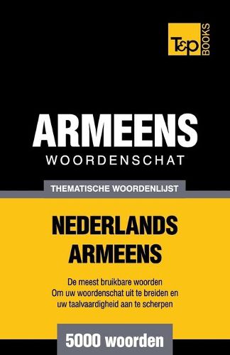 Cover image for Thematische woordenschat Nederlands-Armeens - 5000 woorden