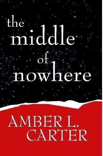 Cover image for The Middle of Nowhere Paperback