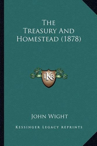 Cover image for The Treasury and Homestead (1878)