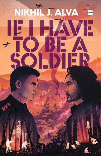 Cover image for If I Have To Be A Soldier