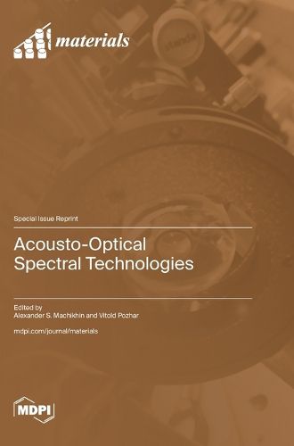 Cover image for Acousto-Optical Spectral Technologies