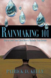 Cover image for Rainmaking 101