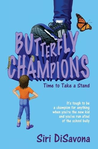 Cover image for Butterfly Champions: Time to Take a Stand