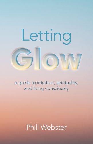 Cover image for Letting Glow