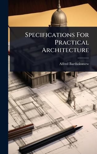 Cover image for Specifications For Practical Architecture