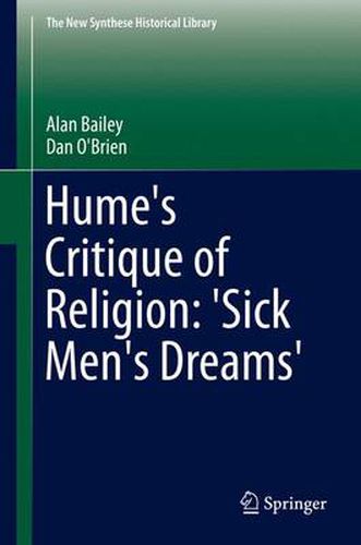 Hume's Critique of Religion: 'Sick Men's Dreams