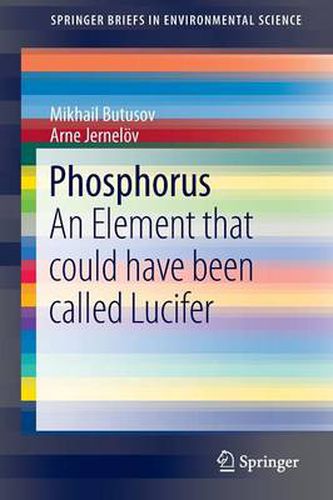 Cover image for Phosphorus: An Element that could have been called Lucifer