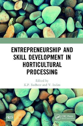 Cover image for Entrepreneurship and Skill Development in Horticultural Processing