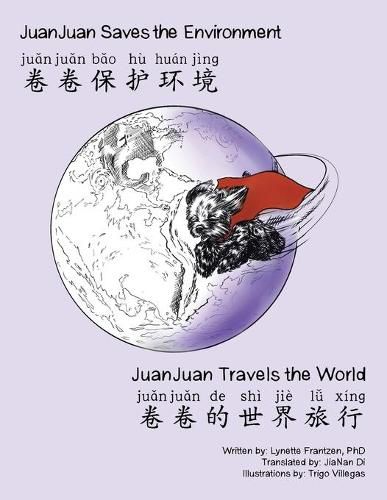 Cover image for Juanjuan Saves the Environment & Juanjuan Travels the World