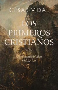 Cover image for Los primeros cristianos