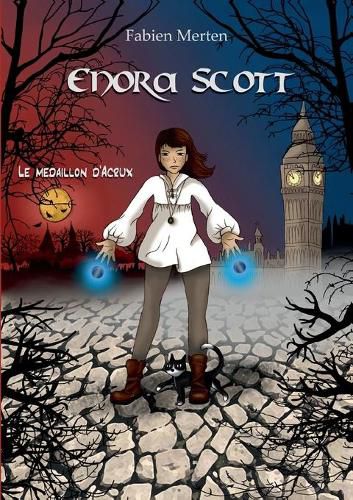 Cover image for Enora Scott, le medaillon d'Acrux