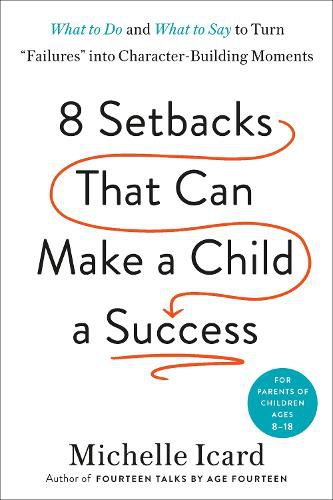 Cover image for Eight Setbacks That Can Make a Child a Success