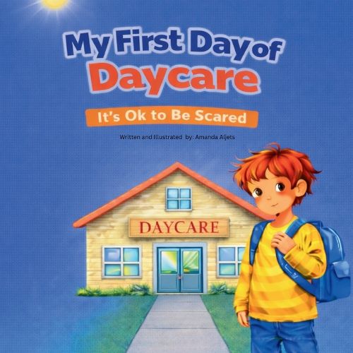 Cover image for My First Day At Daycare