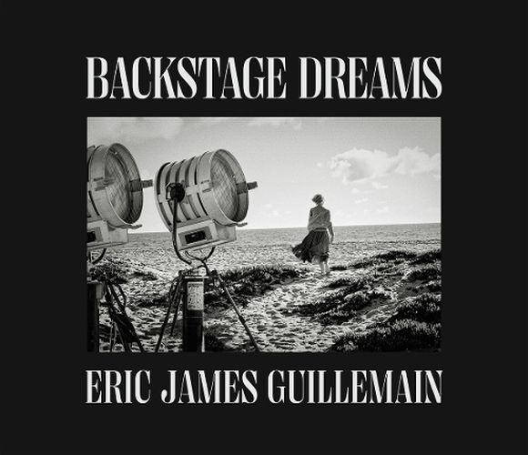 Cover image for Eric James Guillemain: Backstage Dreams