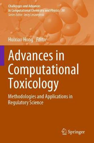 Cover image for Advances in Computational Toxicology: Methodologies and Applications in Regulatory Science